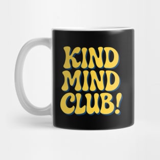 Kind Mind Club Mug